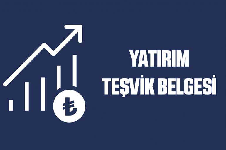 Yatırım Teşvik Belgesi Nedir, Nasıl Alınır?